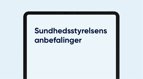 Sundhedsstyrelsens anbefalinger